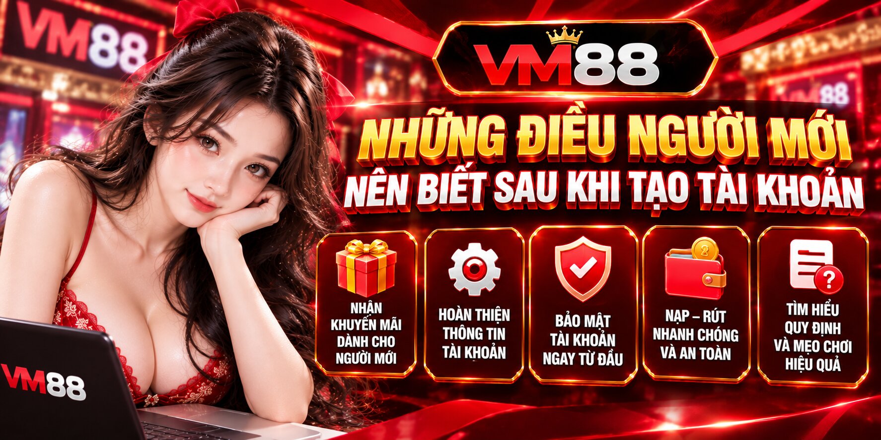 Những điều người mới nên biết sau khi tạo tài khoản